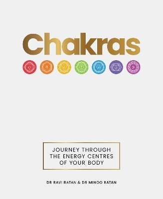 Chakras - Dr Ravi Ratan, Minoo Ratan