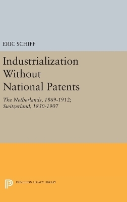 Industrialization Without National Patents - Eric Schiff