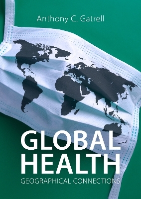 Global Health - Professor Anthony C. Gatrell