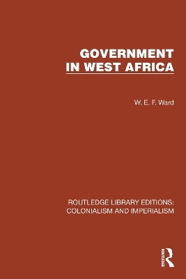 Government in West Africa - W.E.F. Ward