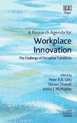 A Research Agenda for Workplace Innovation - 