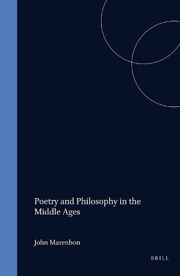 Poetry and Philosophy in the Middle Ages - 