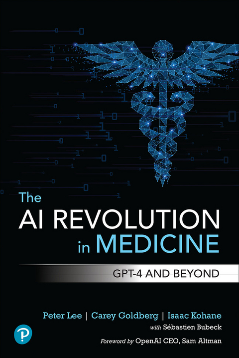 The AI Revolution in Medicine - Peter Lee, Carey Goldberg, Isaac Kohane
