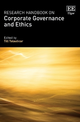 Research Handbook on Corporate Governance and Ethics - 