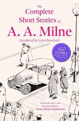 The Complete Short Stories of A. A. Milne - A. A. Milne