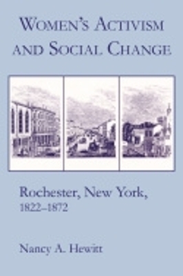 Women's Activism and Social Change - Nancy A. Hewitt