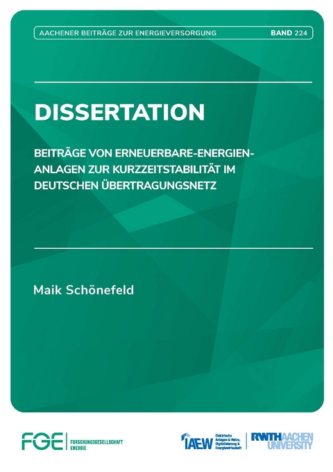 Beiträge von Erneuerbare-Energien-Anlagen zur Kurzzeitstabilität im deutschen Übertragungsnetz - Maik Schönefeld