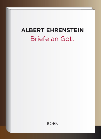 Briefe an Gott - Albert Ehrenstein