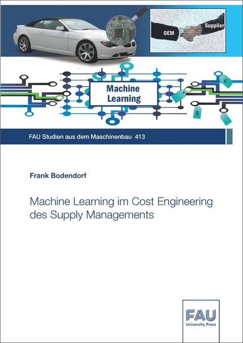 Machine Learning im Cost Engineering des Supply Managements - Frank Bodendorf