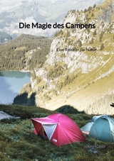 Die Magie des Campens - Lukas Röder