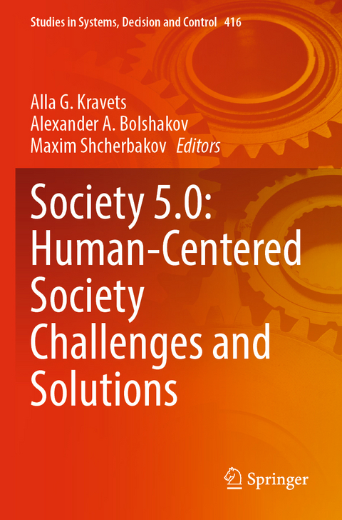 Society 5.0: Human-Centered Society Challenges and Solutions - 