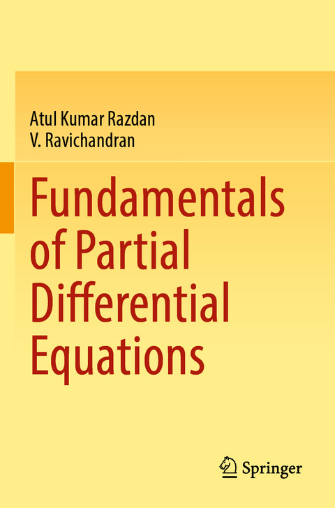 Fundamentals of Partial Differential Equations - Atul Kumar Razdan, V. Ravichandran