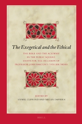 The Exegetical and the Ethical - 