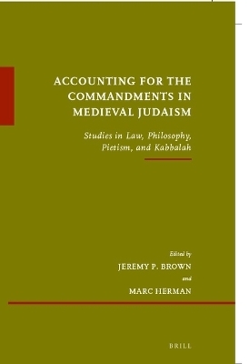 Accounting for the Commandments in Medieval Judaism - 