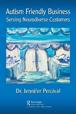 Autism Friendly Business - Jennifer Percival