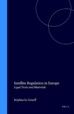 Satellite Regulation in Europe - 