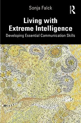 Living with Extreme Intelligence - Sonja Falck