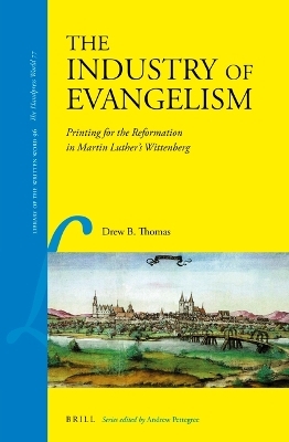 The Industry of Evangelism - Drew B. Thomas