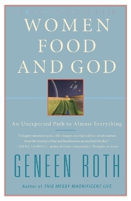 Women Food and God - Geneen Roth