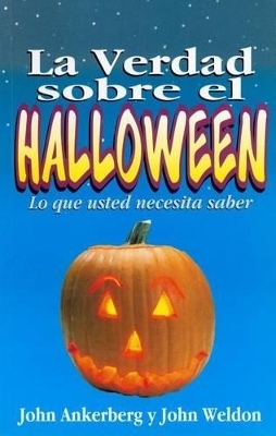 La Verdad Sobre El Halloween - Serie Favoritos -  Ankerberg