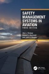 Safety Management Systems in Aviation - Stolzer, Alan J; Sumwalt, Robert L; Goglia, John J