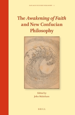 The Awakening of Faith and New Confucian Philosophy - 