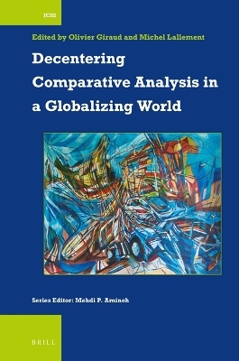 Decentering Comparative Analysis in a Globalizing World - 