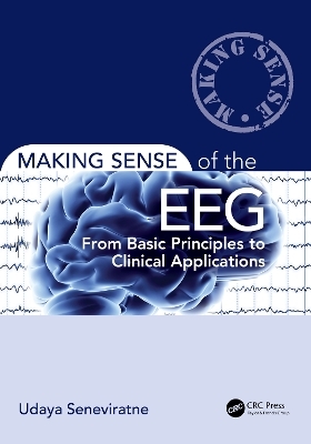 Making Sense of the EEG - Udaya Seneviratne