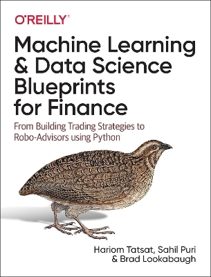 Machine Learning and Data Science Blueprints for Finance - Hariom Tatsat, Sahil Puri, Brad Lookabaugh