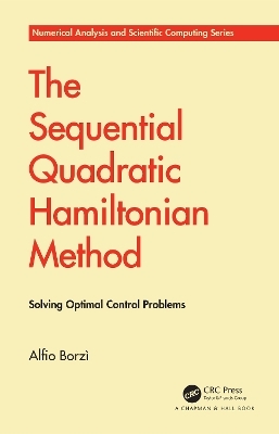 The Sequential Quadratic Hamiltonian Method - Alfio Borzì