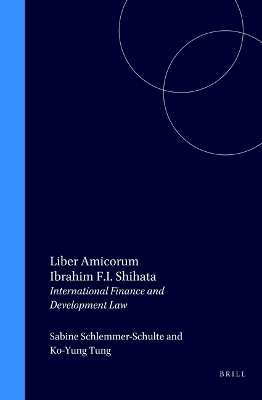 Liber Amicorum Ibrahim F.I. Shihata - 