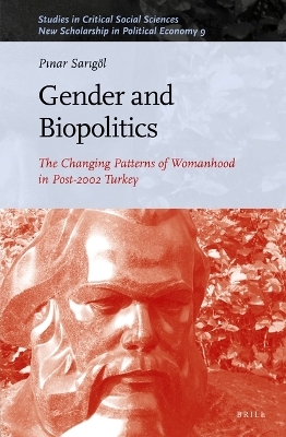 Gender and Biopolitics - Pınar Sarıgöl