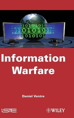 Information Warfare - Daniel Ventre