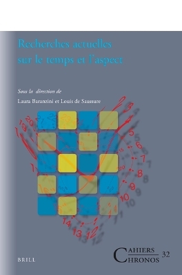 Recherches actuelles sur le temps et l’aspect - 