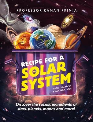 Recipe for a Solar System - Professor Raman Prinja