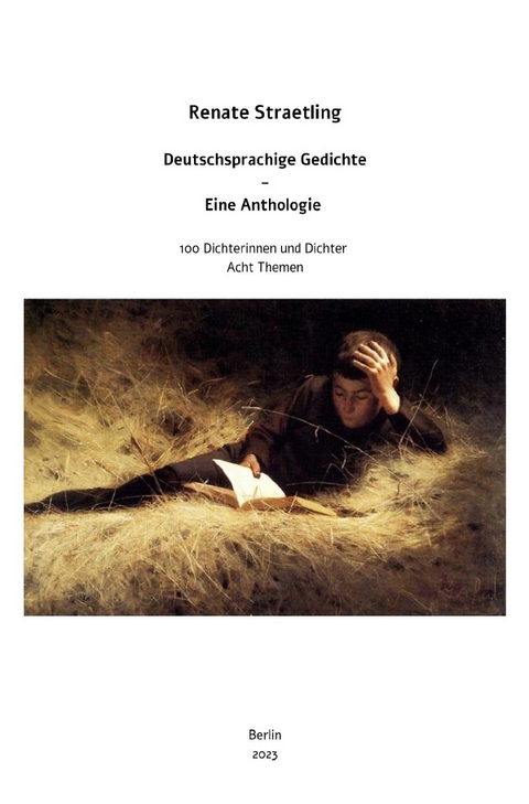 Deutschsprachige Gedichte - Eine Anthologie - Renate Straetling