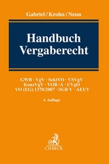 Handbuch Vergaberecht - Gabriel, Marc; Krohn, Wolfram; Neun, Andreas