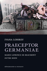 Praeceptor Germaniae - Ivana Lohrey