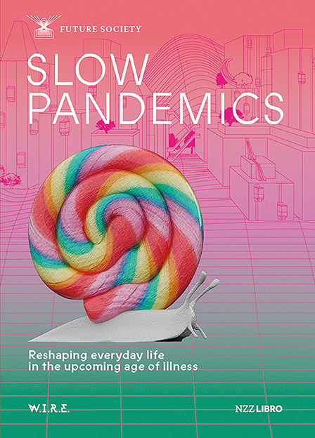 Slow Pandemics - Stephan Sigrist
