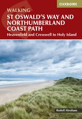 Walking St Oswald's Way and Northumberland Coast Path - Rudolf Abraham