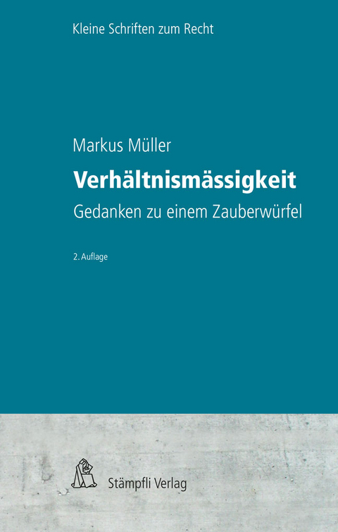 Verhältnismässigkeit - Markus Müller