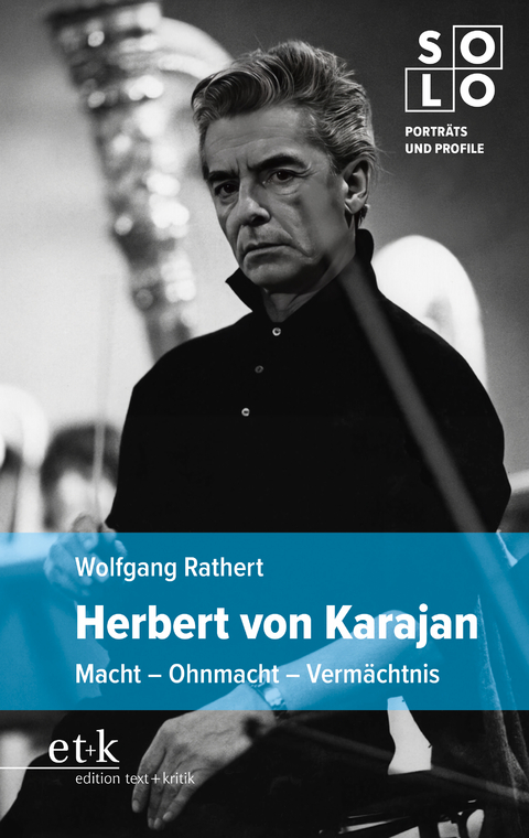 Herbert von Karajan - Wolfgang Rathert