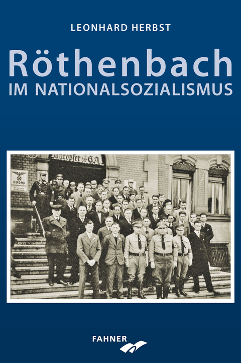 Röthenbach im Nationalsozialismus - Leonhard Herbst