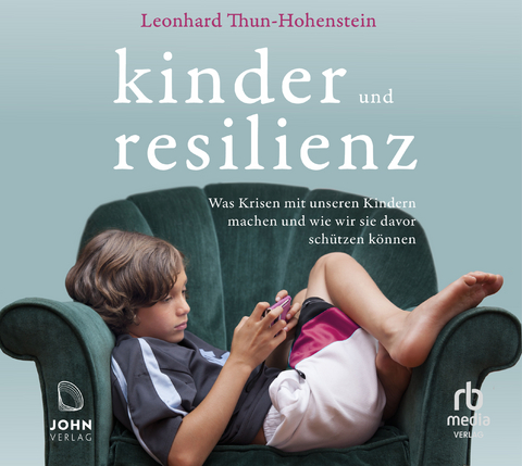 Kinder und Resilienz - Leonhard Thun-Hohenstein