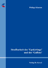 Strafbarkeit des ‘Upskirtings’ und des ‘Gaffens’ - Philipp Klanten