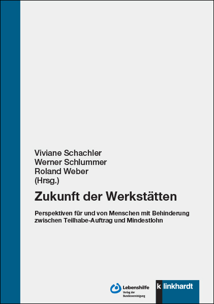 Zukunft der Werkstätten - 