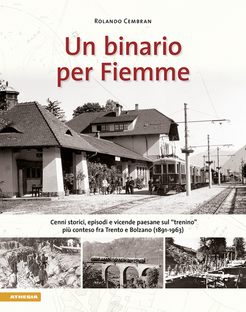 Un binario per Fiemme - Rolando Cembran