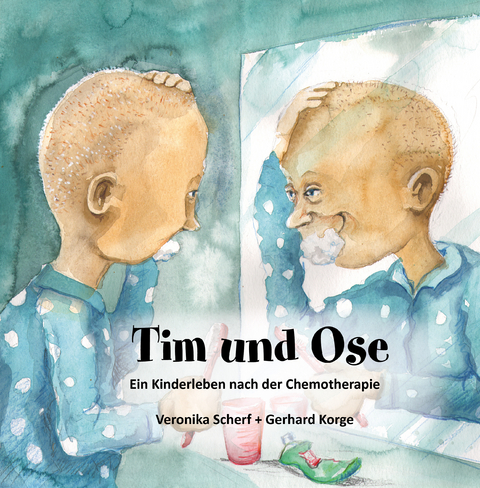 Tim und Ose - Veronika M. Scherf