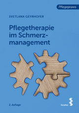 Pflegetherapie im Schmerzmanagement - Geyrhofer, Svetlana
