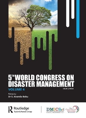 Fifth World Congress on Disaster Management: Volume IV - 